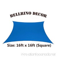 BELLRINO DECOR " Thick and Strong " Sun Shade Sail Square 16 X 16 FEET  BLUE - B01JNFJYYK